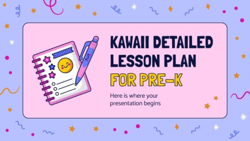 Kawaii Detailed Lesson Plan for Pre-K — Free Google Slides Template Image 8